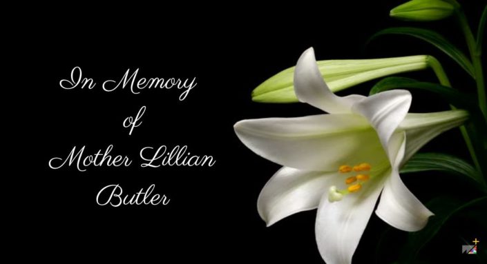 In Memory of Mother Lilian Butler