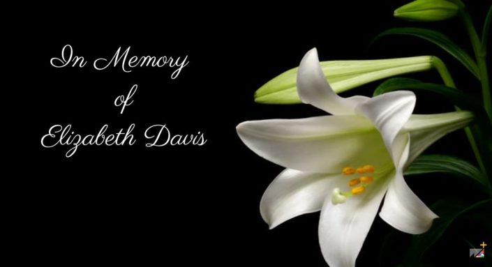 In Memory of Elizabeth Davis