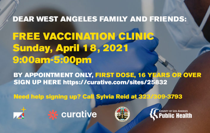 covid19 vaccine clinic april 28 at west angeles click here to learn more
